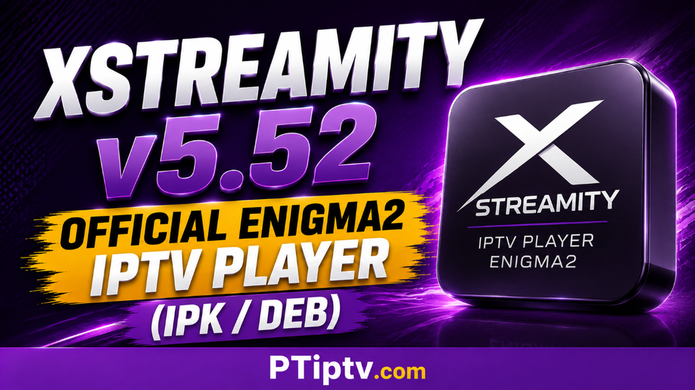 [PLUGIN] XStreamity v5.52 - Official Enigma2 IPTV Player (IPK / DEB)
